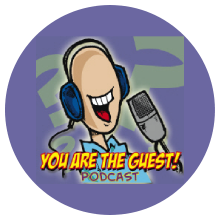 You Are The Guest Podcast